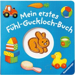 Mein erstes Fühl-Guckloch-Buch - Neubacher-Fesser, Monika