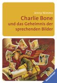 Charlie Bone und das Geheimnis der sprechenden Bilder / Charlie Bone Bd.1