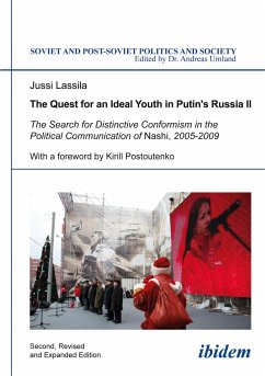 The Quest for an Ideal Youth in Putin¿s Russia II - Lassila, Jussi