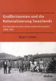 Großbritannien und die Kolonialisierung Swazilands