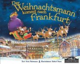 Der Weihnachtsmann kommt nach Frankfurt