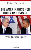 Die amerikanischen Juden und Israel