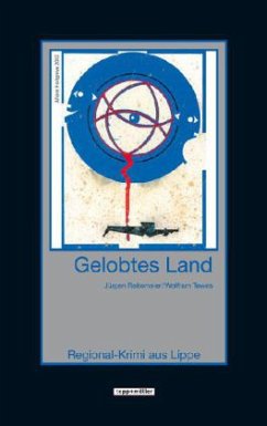 Gelobtes Land / Regional-Krimi aus Lippe Bd.12 - Reitemeier, Jürgen; Tewes, Wolfram