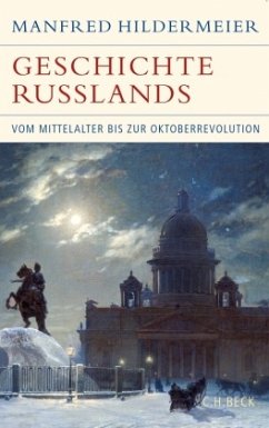 Geschichte Russlands - Hildermeier, Manfred