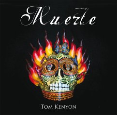 Muerte. Aus der Dunkelheit ans Licht - Kenyon, Tom