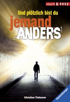 Und plötzlich bist du jemand anders - Tielmann, Christian Und plötzlich bist du jemand anders - Tielmann, Christian