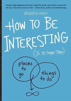 How to Be Interesting - Hagy, Jessica