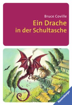 Ein Drache in der Schultasche / Der geheime Zauberladen Bd.1 - Coville, Bruce