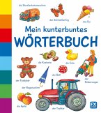 Mein kunterbuntes Wörterbuch