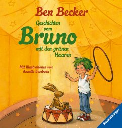 Geschichten vom Bruno mit den grünen Haaren - Becker, Ben