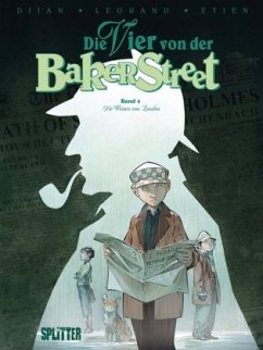 Die Vier von der Bakerstreet - Die Waisen von London - Djian, Jean-Blaise;Legrand, Olivier;Etien, David
