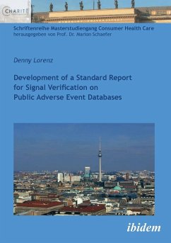 Development of a Standard Report for Signal Verification on Public Adverse Event Databases. - Lorenz, Denny