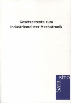 Gesetzestexte zum Industriemeister Mechatronik - Sarastro Gmbh