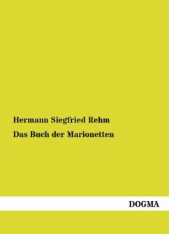 Das Buch der Marionetten - Rehm, Hermann S.