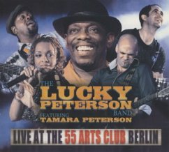 Live At The 55 Arts Club Berlin - Lucky Peterson/Peterson,Tamara