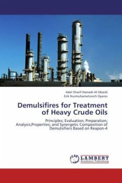 Demulsifires for Treatment of Heavy Crude Oils - Al-Obaidi, Adel Sharif Hamadi;Dyarov, Erik Nurmuhametovich