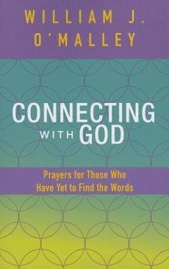 Connecting with God - O'Malley, William J