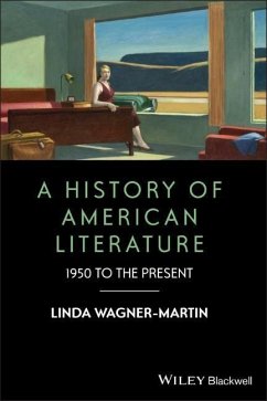 A History of American Literature - Wagner-Martin, Linda
