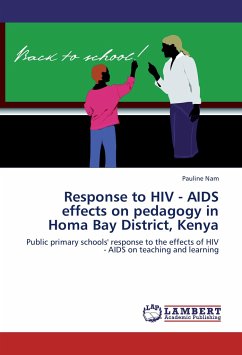 Response to HIV - AIDS effects on pedagogy in Homa Bay District, Kenya
