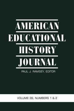 American Educational History Journal Volume 39, Numbers 1&2
