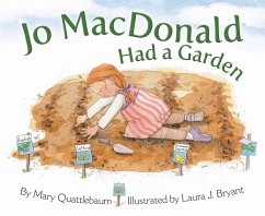 Jo MacDonald Had a Garden - Quattlebaum, Mary