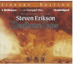 Deadhouse Gates - Erikson, Steven