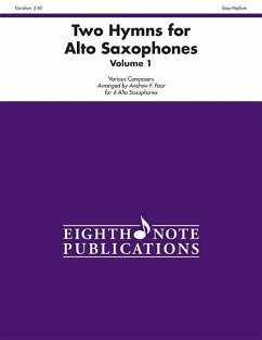 Two Hymns for Alto Saxophones, Vol 1