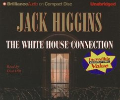 The White House Connection - Higgins, Jack