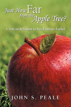 Just How Far from the Apple Tree? - Peale, John S.