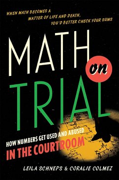 Math on Trial - Colmez, Coralie; Schneps, Leila