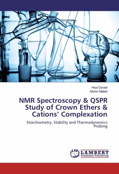 NMR Spectroscopy & QSPR Study of Crown Ethers & Cations¿ Complexation
