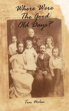 Cover Where Were the Good Old Days?
