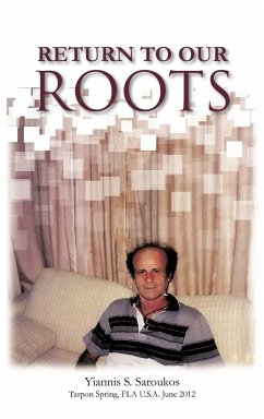 Return to Our Roots - Saroukos, Yiannis S.