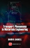 An Introduction to Transport Phenomena In Materials Engineering, 2nd edition