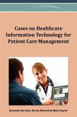 Cases on Healthcare Information Technology for Patient Care Management