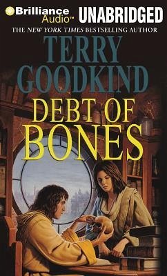 Debt of Bones - Goodkind, Terry