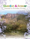 Question & Answer Journal to Everyday Living