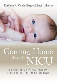 Coming Home from the NICU - Vandenberg, Kathleen; Hanson, Marci