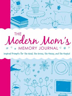 The Modern Mom's Memory Journal - Adams Media