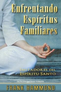 Enfrentando Espiritus Familiares - Hammond, Frank