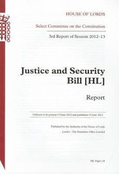 Justice and Security Bill (Hl): Report 3rd Report of Session 2012-13