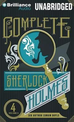 The Complete Sherlock Holmes - Doyle, Arthur Conan