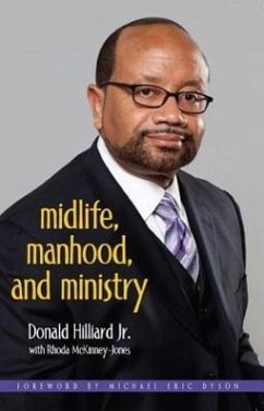 Midlife, Manhood, and Ministry - Hilliard, Donald