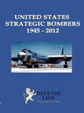 United States Strategic Bombers 1945 - 2012