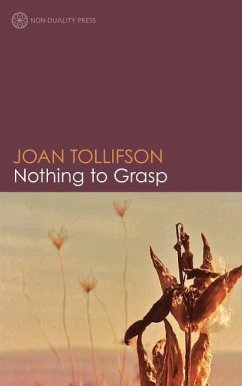 Nothing to Grasp - Tollifson, Joan