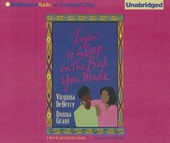 Tryin' to Sleep in the Bed You Made - Deberry, Virginia Grant, Donna