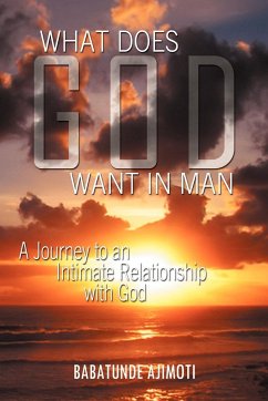 What Does God Want in Man