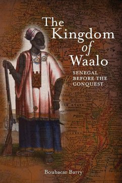 The Kingdom of Waalo - Barry, Boubacar