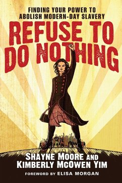 Refuse to Do Nothing - Moore, Shayne; Yim, Kimberly Mcowen