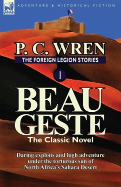 The Foreign Legion Stories 1 - Wren, P. C.